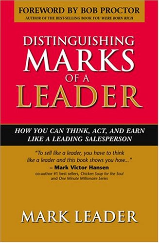 Distinguishing Marks Of A Leader: How You Can Think, Act, And Earn Like A Leading Salesperson - 1278