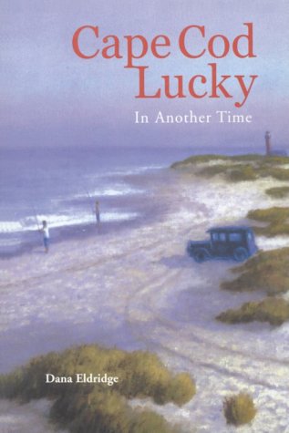 Cape Cod Lucky: In Another Time
