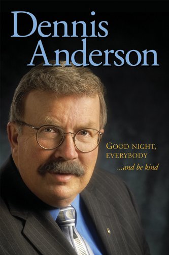 Good Night, Everybody ...and Be Kind