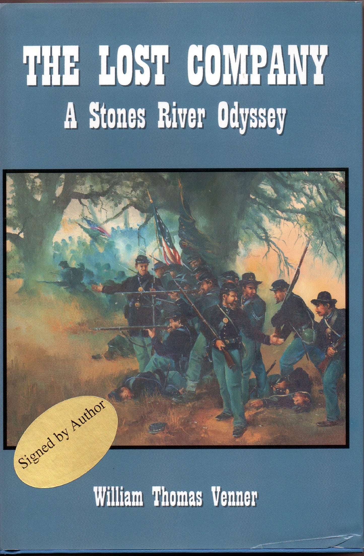The Lost Company: A Stones River Odyssey