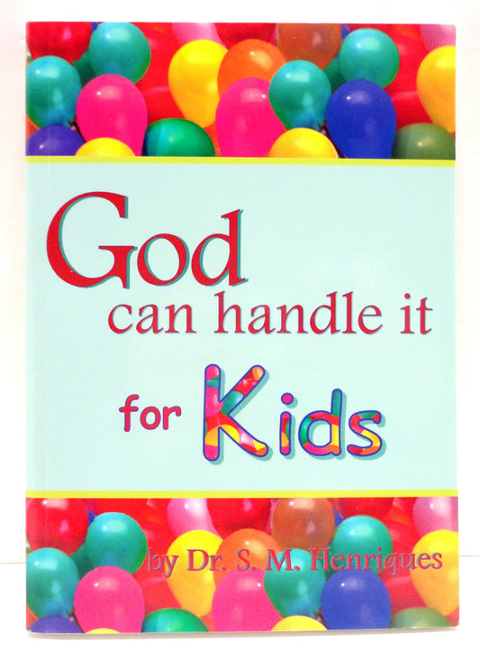 God Can Handle It: for Kids