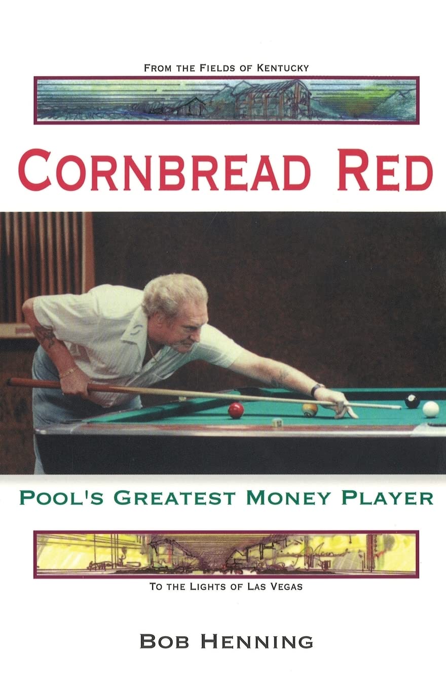Cornbread Red: Pool's Greatest Money Player