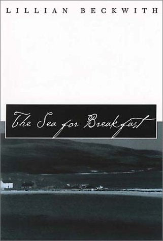 The Sea for Breakfast (Common Reader Editions) - 3575