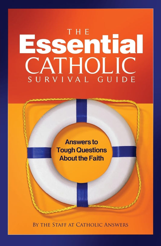 The Essential Catholic Survival Guide