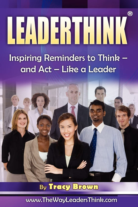LeaderThink(r) Volume 2: Inspiring Reminders to Think - and Act - Like a Leader - 4365
