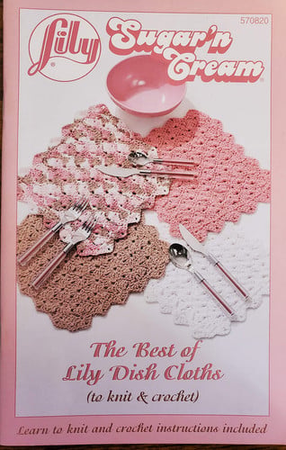 Best of Lily Dishcloths (to Knit & Crochet); Sugar'n Cream