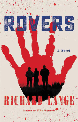 Rovers: a novel
