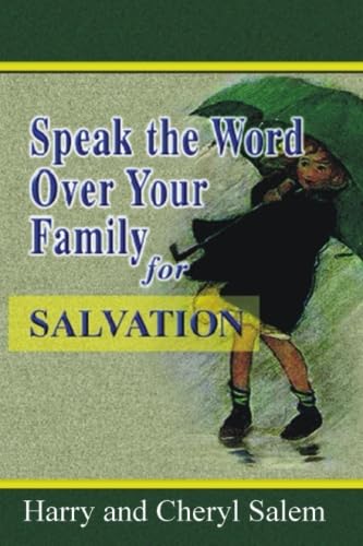 Speak the Word Over Your Family for SALVATION
