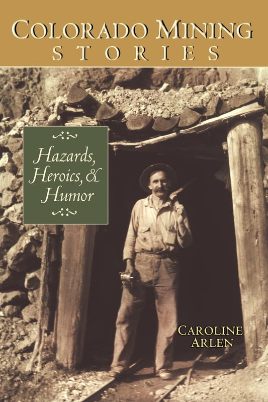 Colorado Mining Stories - 4304