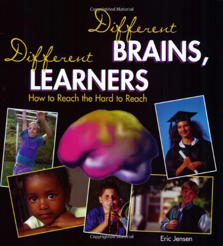 Different Brains, Different Learners: How to Reach the Hard to Reach