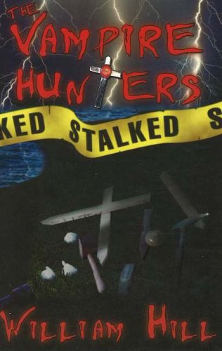 The Vampire Hunters Stalked - 1445
