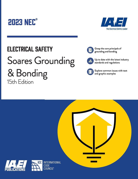 Soares Grounding and Bonding, NEC-2023: 15th Edition