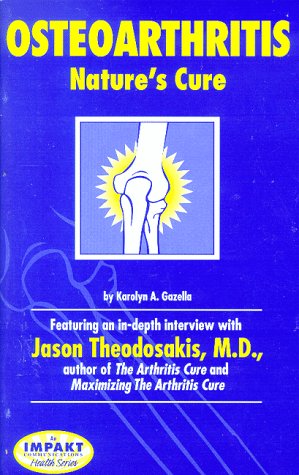 Osteoarthritis: Nature's Cure - 8232