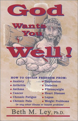 God Wants You Well!