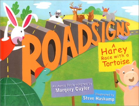 Roadsigns: A Harey Race with a Tortoise