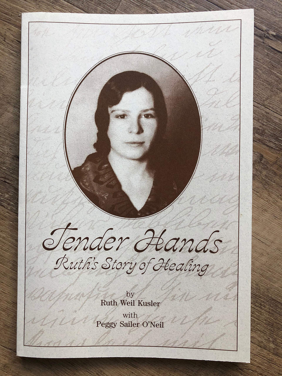 Tender Hands : Ruth's Story of Healing