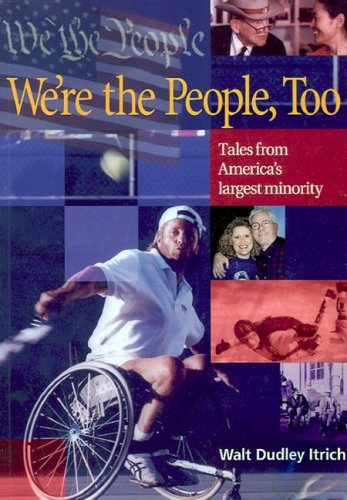 We're the People, Too: Tales from America's Largest Minority
