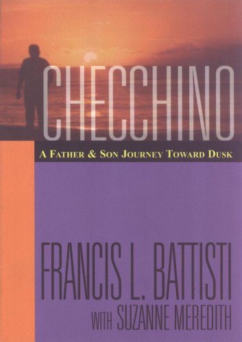 Checchino: A Father & Son Journey Toward Dusk