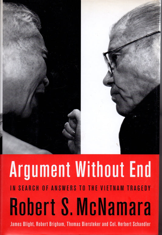 Argument Without End: In Search Of Answers To The Vietnam Tragedy - 5955