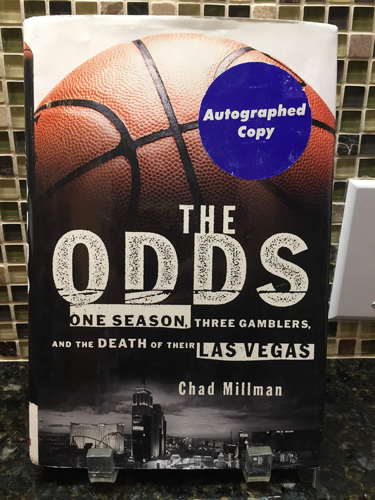 The Odds: One Season, Three Gamblers, and the Death of Their Las Vegas
