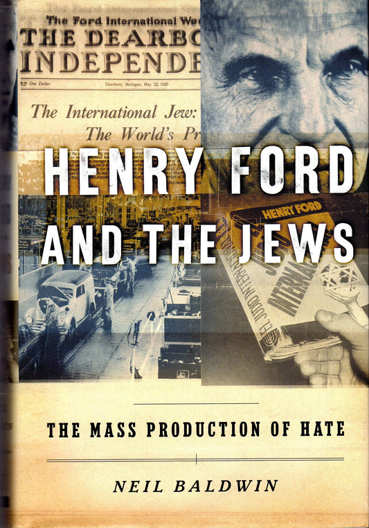 Henry Ford and the Jews: The Mass Production of Hate - 7345