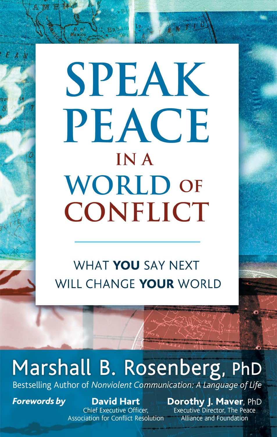 Speak Peace in a World of Conflict: What You Say Next Will Change Your World - 3312