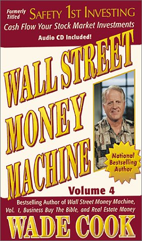 Wall Street Money Machine: Safety 1st Investing