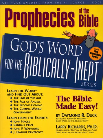 Prophecies of the Bible: God's Word for the Biblically-Inept