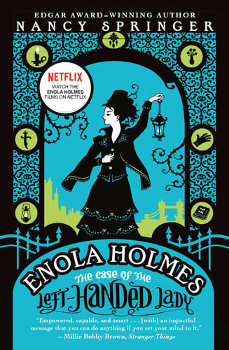 The Case of the Left-Handed Lady An Enola Holmes Mystery