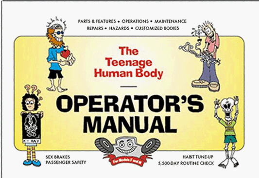 The Teenage Human Body Operator's Manual