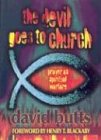 The Devil Goes to Church: Prayer As Spiritual Warfare