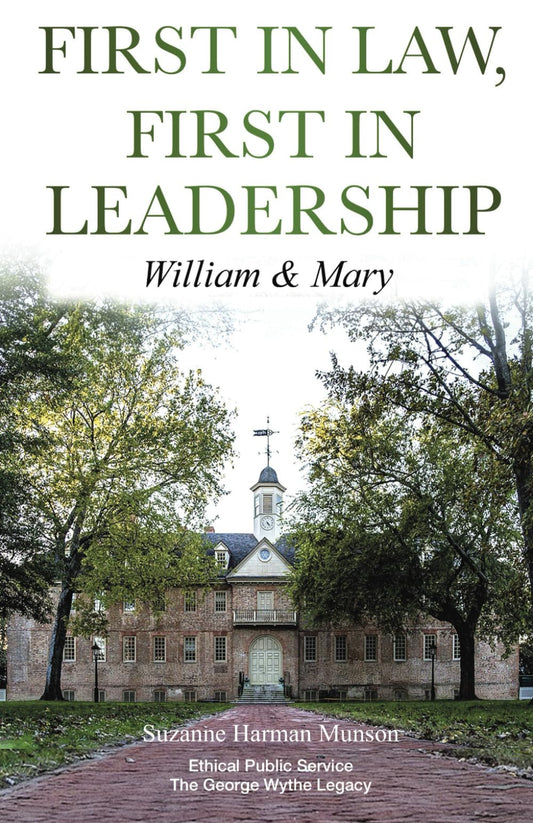 First in Law, First in Leadership: William & Mary - 4769