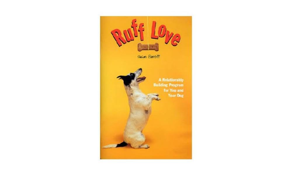 Ruff Love: A Relationship Building Program for You and Your Dog - 8795