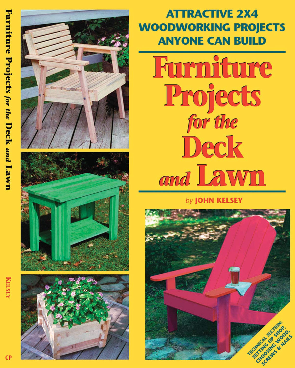 Furniture Projects for the Deck & Lawn: Attractive 2X4 Woodworking Projects Anyone Can Build (Fox Chapel Publishing)