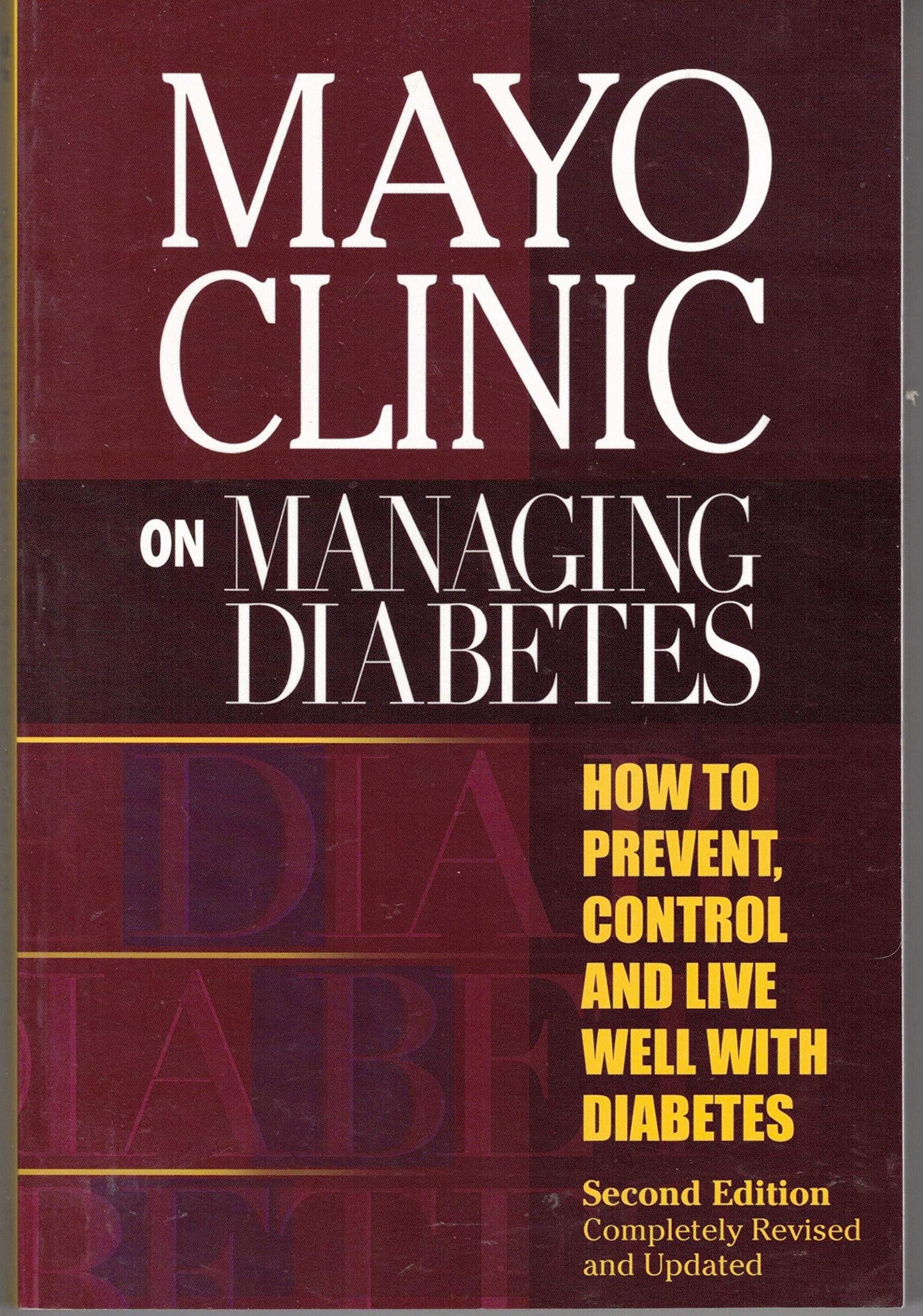 Mayo Clinic on Managing Diabetes