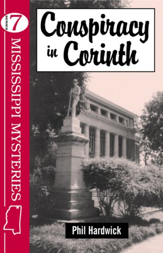 Conspiracy in Corinth (Mississippi Mystery Series, 7) - 3226
