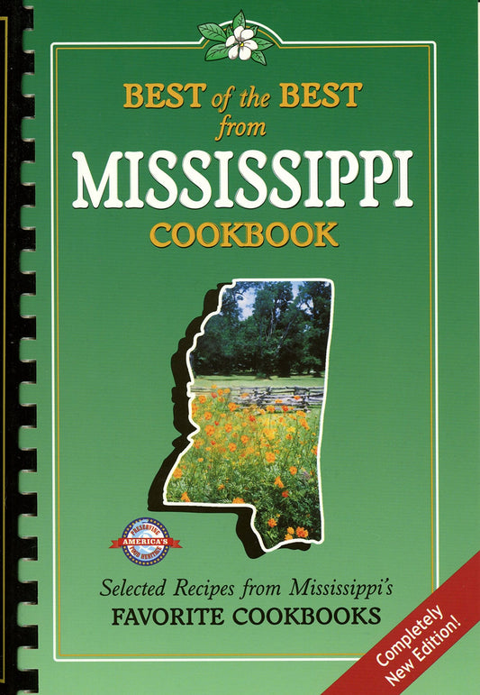 Best of the Best from Mississippi Cookbook: Selected Recipes from Mississippi's Favorite Cookbooks (Best of the Best State Cookbooks) - 5954