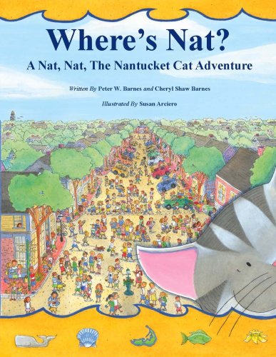 Where's Nat?: A Nat, Nat, the Nantucket Cat Adventure