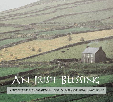 An Irish Blessing: A Photographic Interpretation