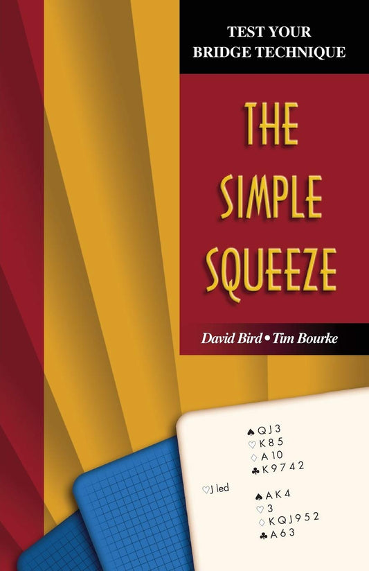 The Simple Squeeze (Test Your Bridge Technique)