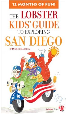 Lobster Kids' Guide to Exploring San Diego (Kids' City Explorer Series) - 6681