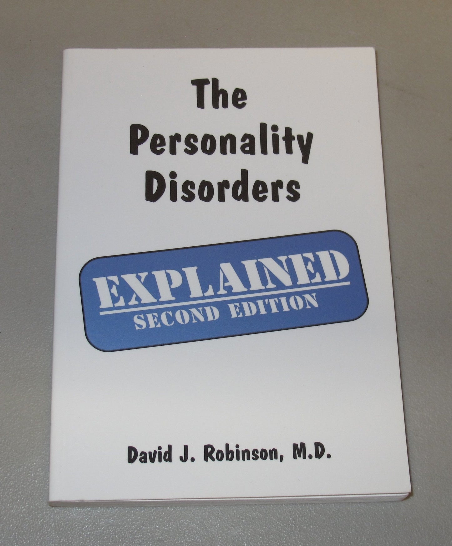 The Personality Disorders Explained(2nd Edition)