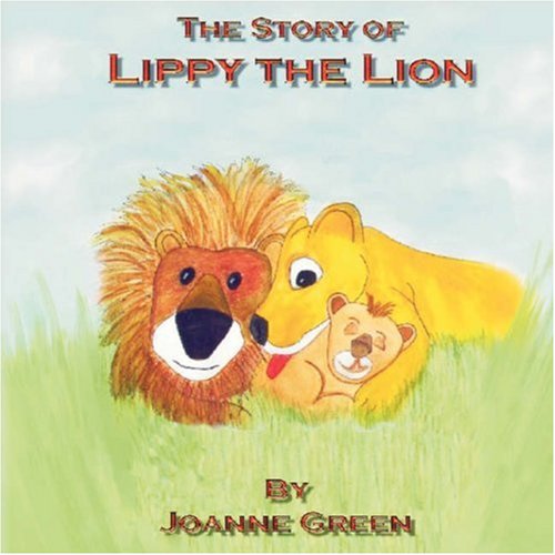 The Story of Lippy the Lion