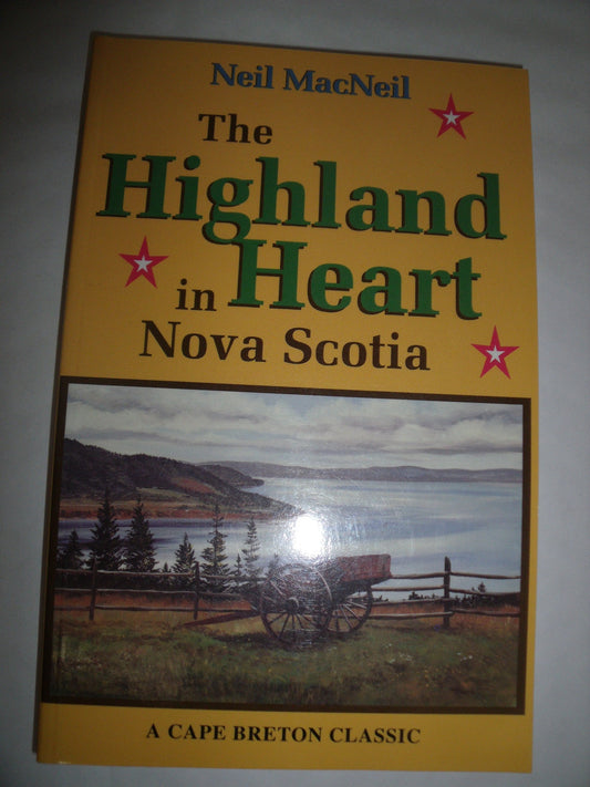 The Highland Heart in Nova Scotia : 50th Anniversary Edition - 2569