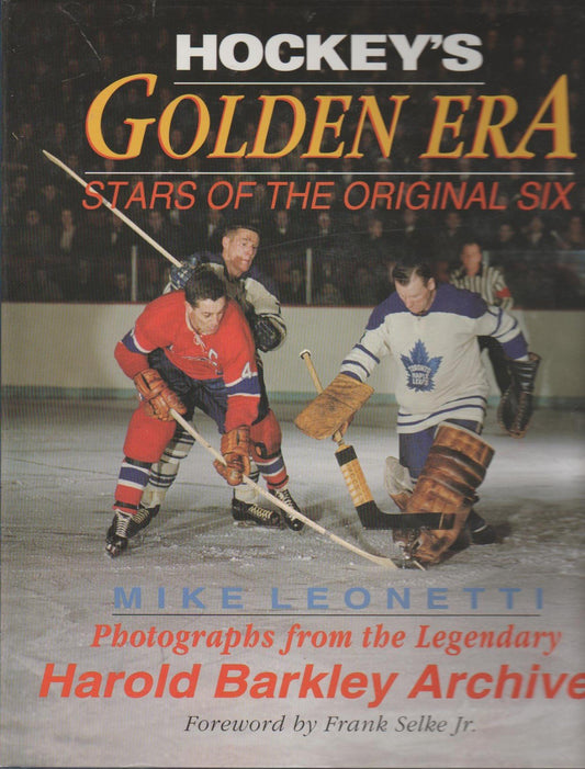 Hockey's Golden Era: Stars of the Original Six