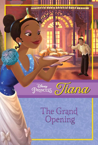 Disney Princess: Tiana: The Grand Opening