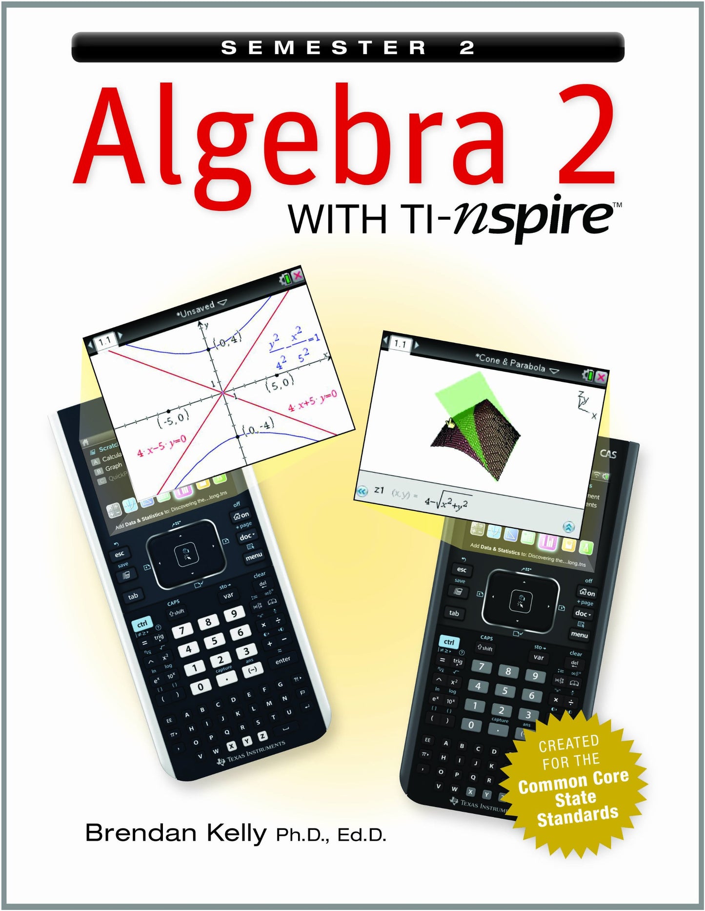Algebra 2 with TI-nspire: Semester 2