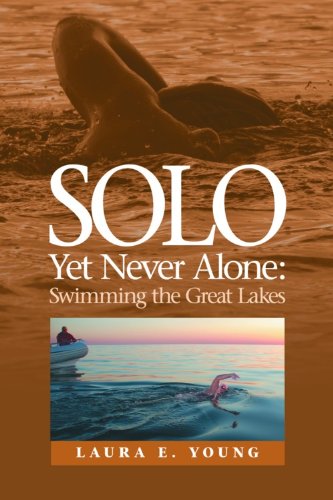 Solo, Yet Never Alone: Swimming the Great Lakes