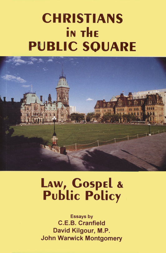 Christians in the Public Square: Law, Gospel and Public Policy