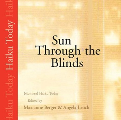 Sun Through The Blinds: Montreal Haiku Today